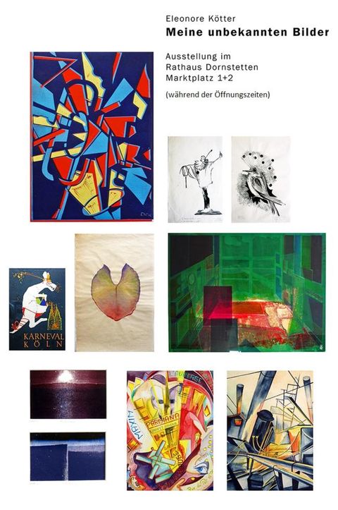 Eleonore Kötter Meine unbekannten Bilder